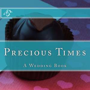 Precious Times de Diane Rose