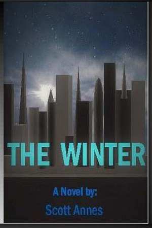 The Winter de Annes, Scott M.