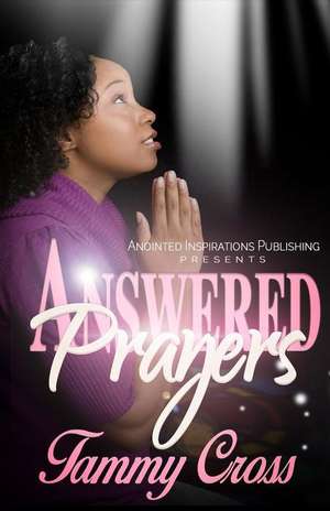 Answered Prayers de Tammy Cross