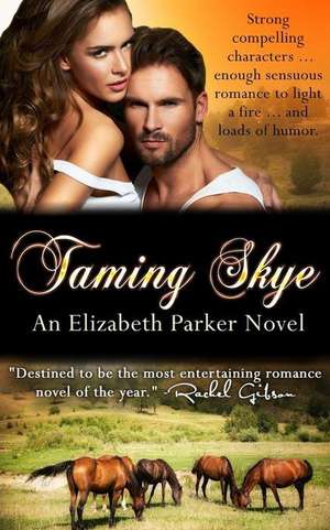 Taming Skye de Parker, Elizabeth