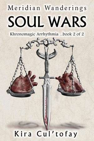 Soul Wars de Kira Larock