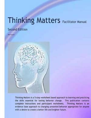 Thinking Matters Facilitator Manual de Abe French