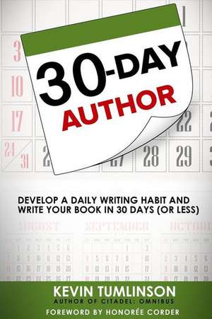 30-Day Author de Kevin Tumlinson