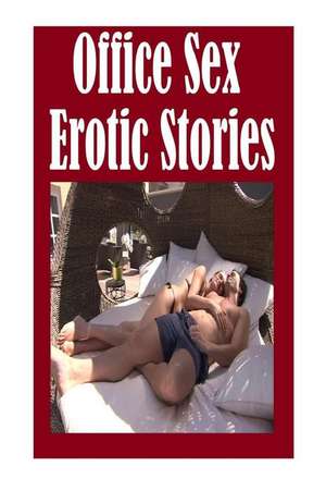 Office Sex Erotic Stories de Torri Tumbles