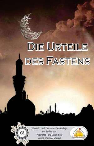 Die Urteile Des Fastens de Sayyed Ghaith Al Musawi