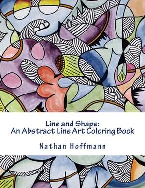 Line and Shape de Nathan Hoffmann