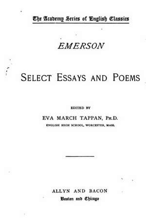 Select Essays and Poems de Ralph Waldo Emerson