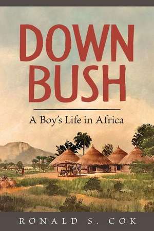 Down Bush de Ronald S. Cok