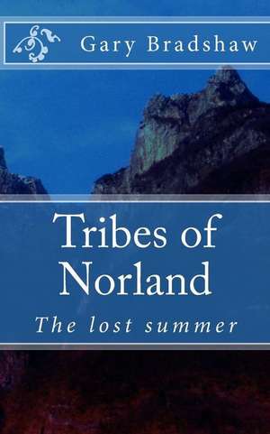 Tribes of Norland de Gary Bradshaw