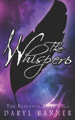 The Whispers (a New Beautiful Dead Adventure) de Daryl Banner