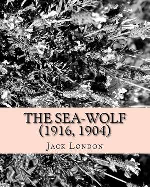 The Sea-Wolf (1916, 1904) de Jack London