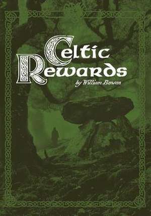 Celtic Rewards de William Benson