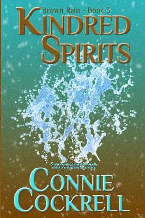 Kindred Spirits de Connie Cockrell