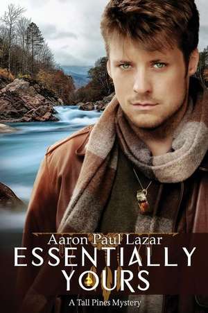 Essentially Yours de Aaron Paul Lazar