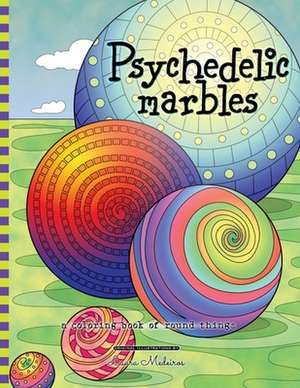 Psychedelic Marbles de Laura Medeiros