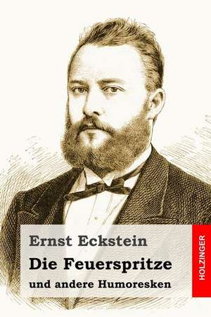 Die Feuerspritze de Ernst Eckstein