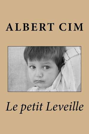 Le Petit Leveille de M. Albert CIM