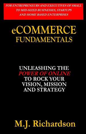 Ecommerce Fundamentals de M. J. Richardson