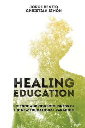 Healing Education de Jorge Benito