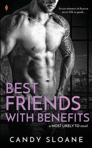 Best Friends with Benefits de Candy Sloane