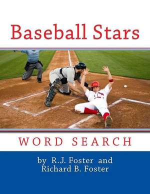 Baseball Stars de R. J. Foster