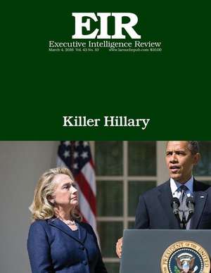 Killer Hillary de Lyndon H. Larouche Jr