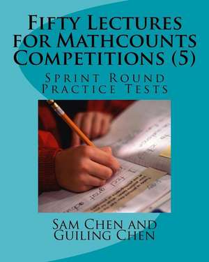 Fifty Lectures for Mathcounts Competitions (5) de Sam Chen