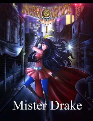 Universal Lady Justice Aya Part I de Mister Drake