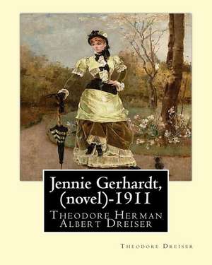 Jennie Gerhardt by de Theodore Dreiser