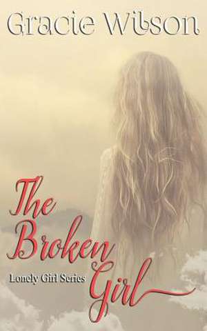 The Broken Girl