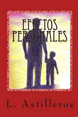 Efectos Personales de Astilleros, L.