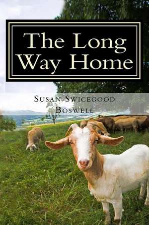 The Long Way Home de Boswell, Susan Swicegood