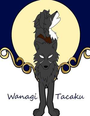 Wanagi Tacaku de M. J. Pennington