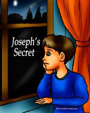 Joseph's Secret de Mrs Cecibel Alexandra Contreras