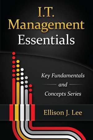 It Management Essentials de Ellison J. Lee