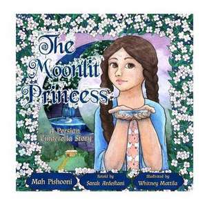The Moonlit Princess de Sarak Ardestani