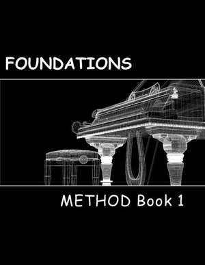 Foundations Student Method Book 1 de Amy McClintock