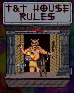 T&t House Rules de J. S.