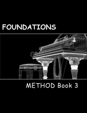 Foundations Student Method Book 3 de Amy McClintock