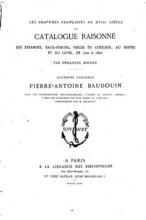 Les Gravures Francaises Du Xviiie Siecle de Emmanuel Bocher