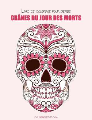 Livre de Coloriage Pour Enfants Cranes Du Jour Des Morts 1 de Nick Snels