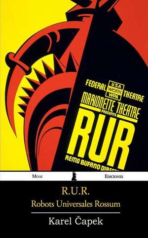 R.U.R. de Karel Capek