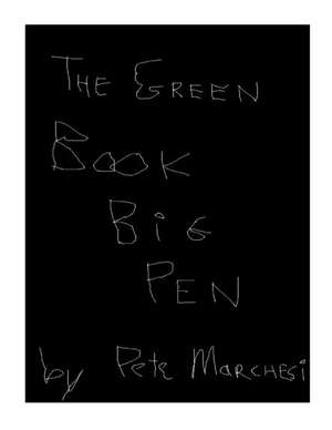 The Green Book Big Pen de Pete Marchesi