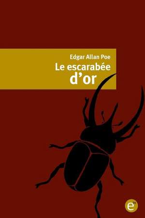 Le Escarabee D'Or de Edgar Allan Poe