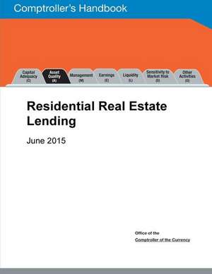 Residential Real Estate Lending de Office of the Comptroller of the Currenc