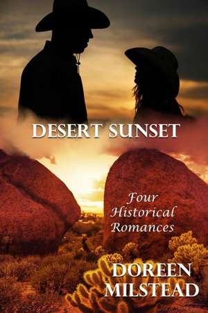 Desert Sunset de Doreen Milstead