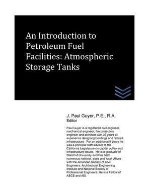 An Introduction to Petroleum Storage Facilities de J. Paul Guyer