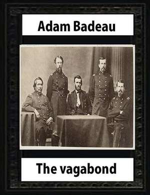 The Vagabond (1859) by Adam Badeau de Adam Badeau