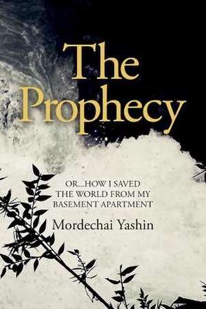 The Prophecy de Mordechai Yashin