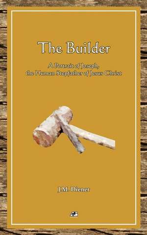 The Builder de J. M. Diener